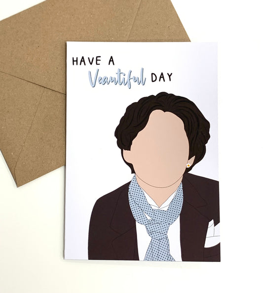 "Have a Veautiful day" greeting card