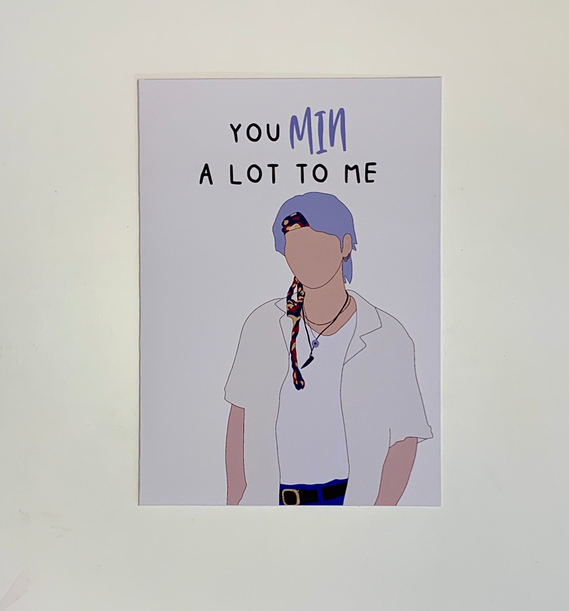 "You MIN a lot to me" - BTS Suga/Yoongi inspired greeting card - Inkflowerr